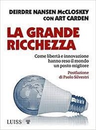 Presentation of the volume “La grande ricchezza” by D.N. McCloskey (P. Silvestri, G. Becchio e M.E.L. Guidi)