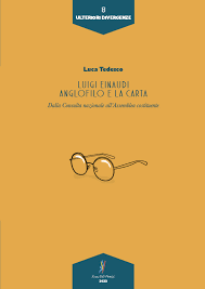 Presentazione del volume “Luigi Einaudi anglofilo e la Carta” di Luca Tedesco