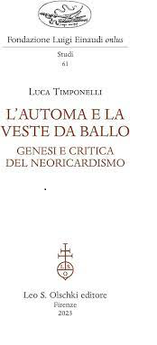 Presentation of the volume “L’automa e la veste da ballo. Genesi e critica del neoricardismo” by Luca Timponelli