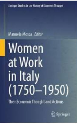 Presentazione del volume “Women at Work in Italy (1750-1950). The Economic Thought and Actions” curato da Manuela Mosca